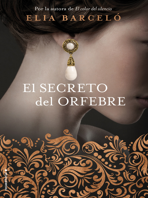 Title details for El secreto del orfebre by Elia Barceló - Available